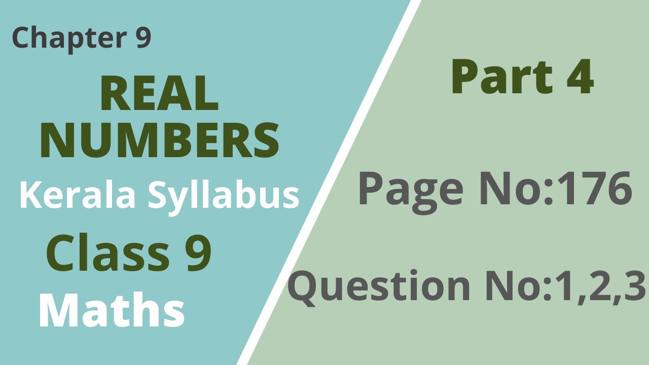 Class 9 | Maths |Chapter 9 | Real Numbers | Page No:176;Question no:1,2,3 | Kerala Syllabus | Part 4