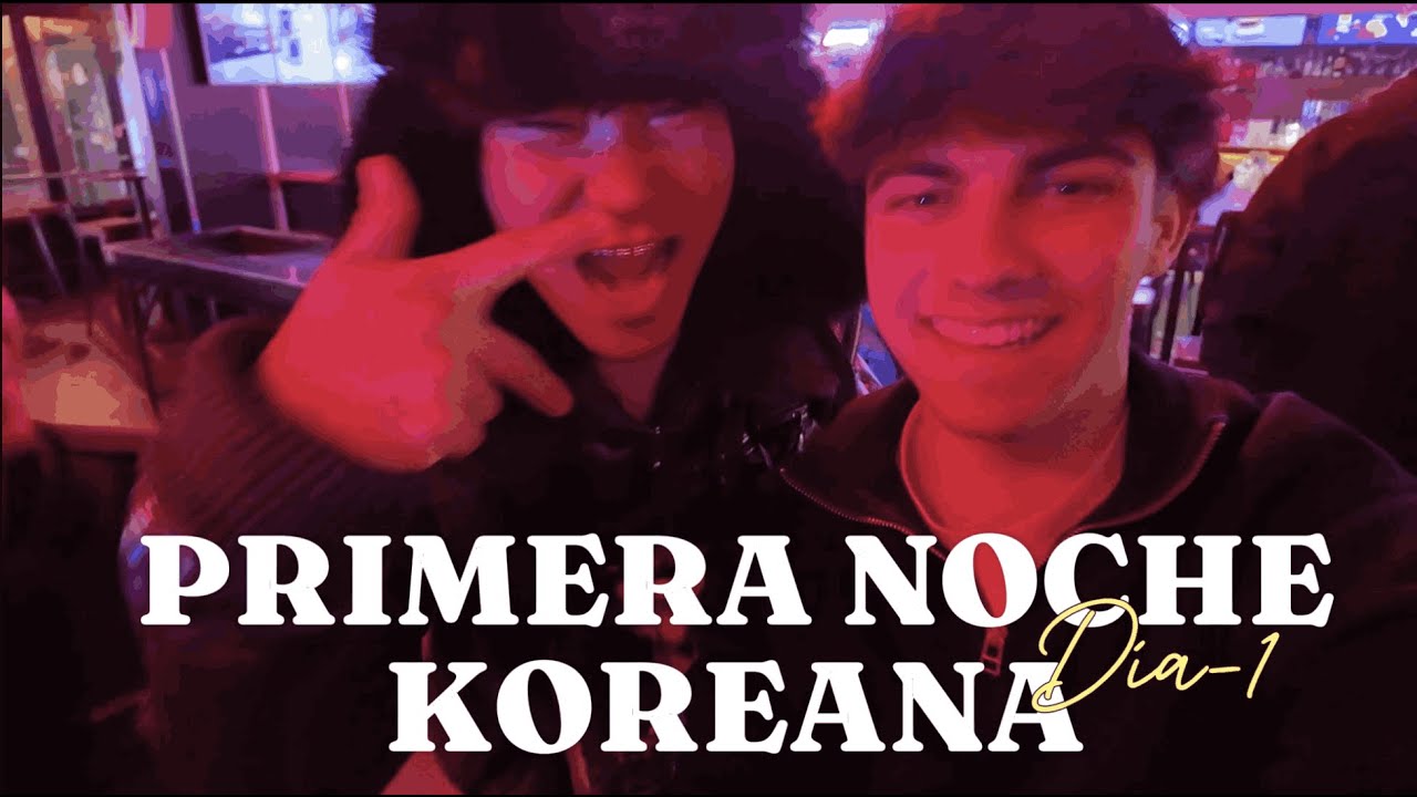 ASÍ ES LA FIESTA EN COREA DEL SUR (Se nos fue de las manos) Vlog 1
