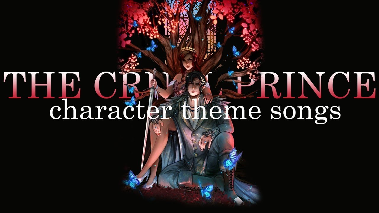 the cruel prince character theme songs