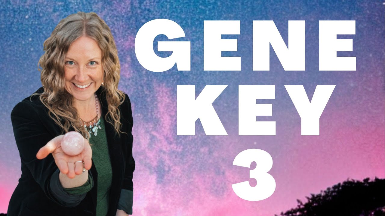 💠  Gene Key 3 - In Chaos You Find The Stars