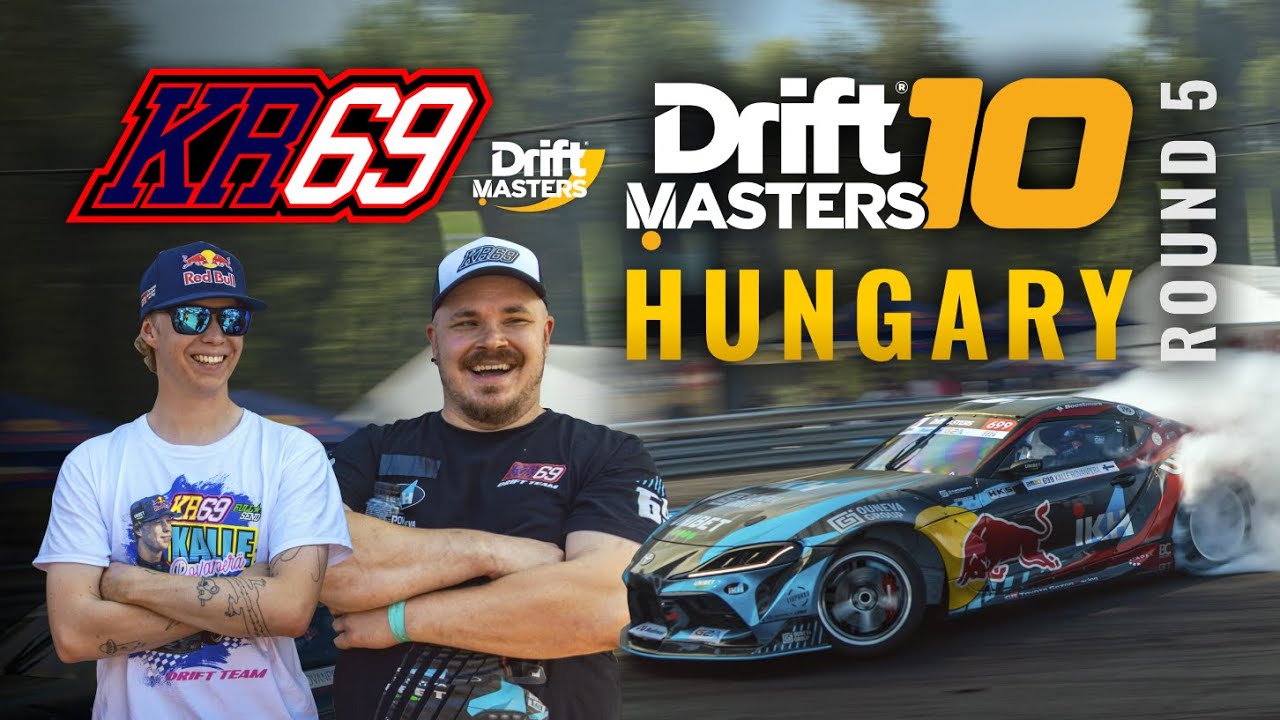 KR69 Drift Team | DM Round 5 Hungary Vlog
