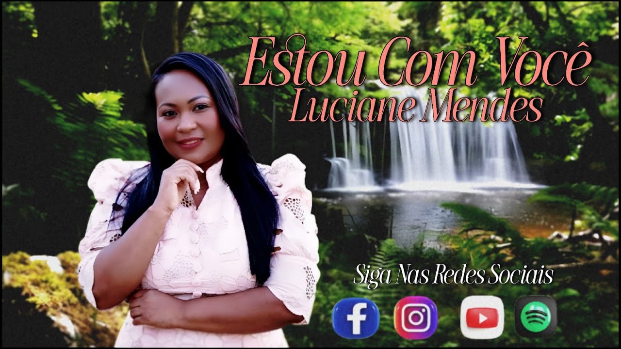 Estou Com Você - Luciane Mendes (Vídeo Oficial)