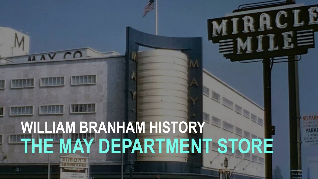 The May Department Store: William Branham History
