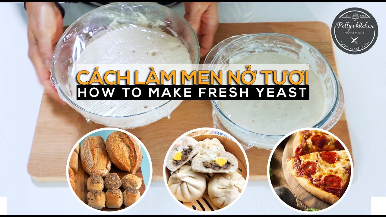 Men tươi b&aacute;nh m&igrave;| men nở tươi| How to make fresh yeast from dry yeast | Polly Nguyen |