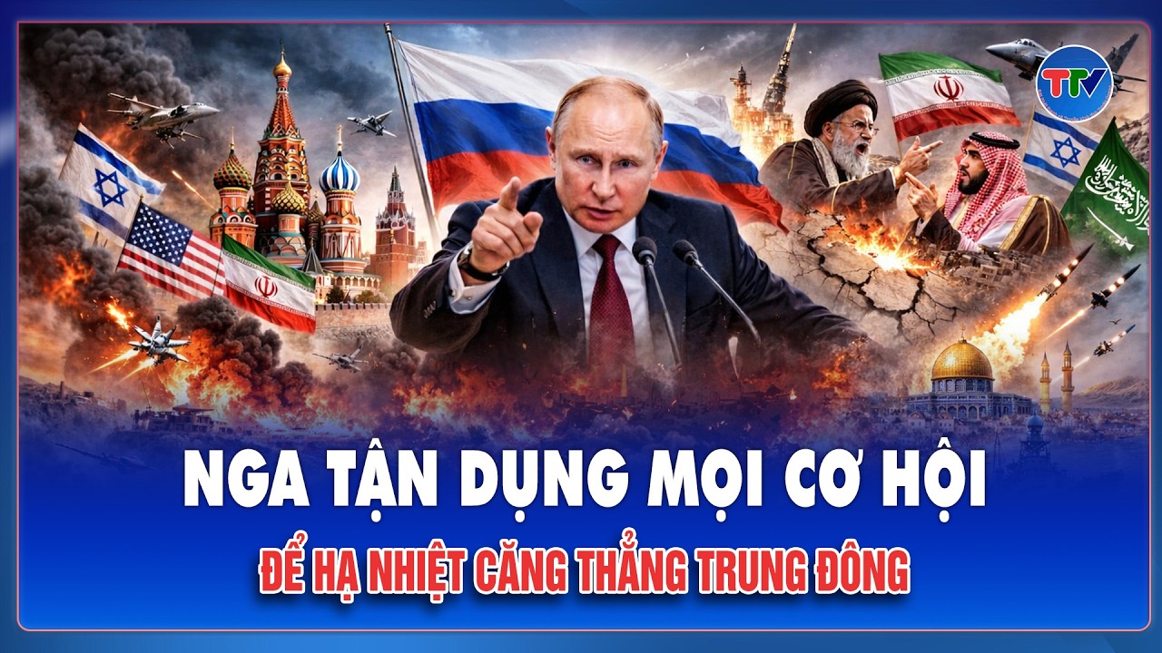 Nga tuyên bố sẵn sàng sử dụng mọi khả năng để hạ nhiệt căng thẳng Trung Đông