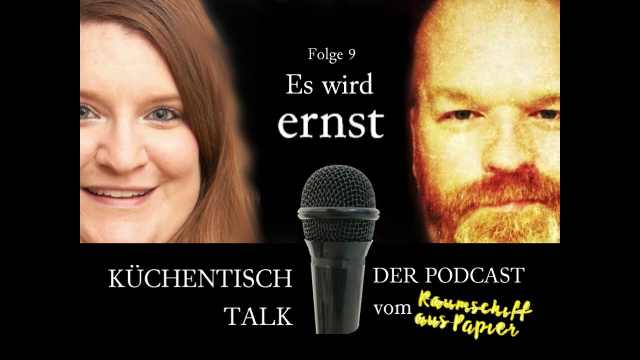 Der Küchentischtalk-Podcast S01 E09  Es wird ernst