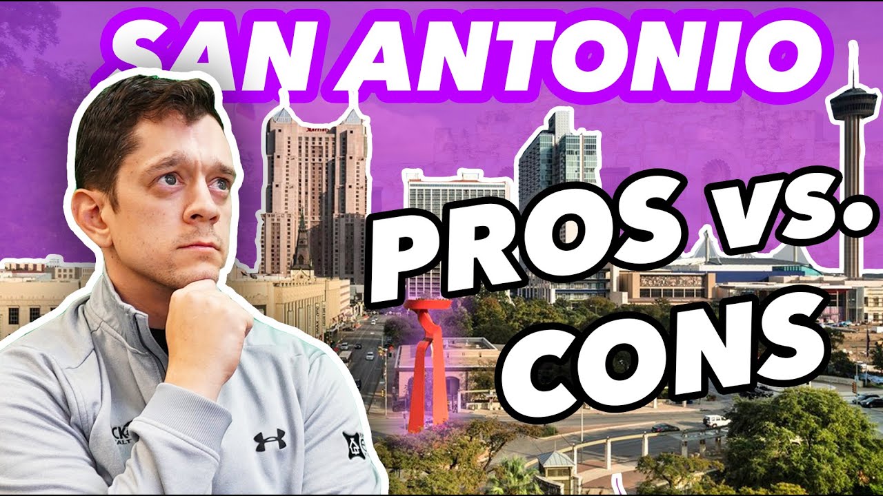 Top 5 Pros and Cons of Living in San Antonio