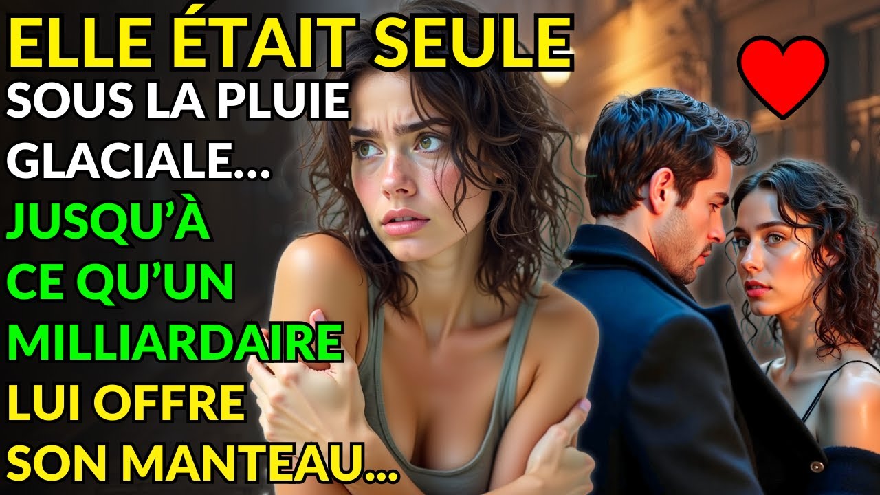 ELLE ÉTAIT SEULE SOUS LA PLUIE GLACIALE… JUSQU’À CE QU’UN MILLIARDAIRE LUI OFFRE SON MANTEAU...
