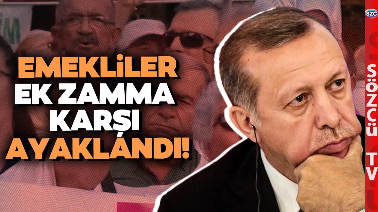 AKP'nin Zam Hamlesi Merhem Olmadı! Emekliler Ek Zamma Karşı Ayaklandı! Sokakları İnletti