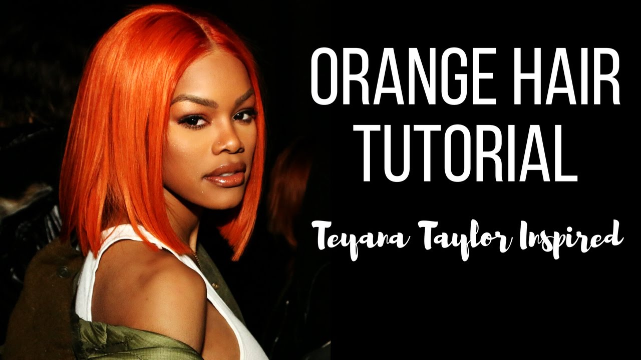 How To Get Teyana Taylor Inspired Orange Hair