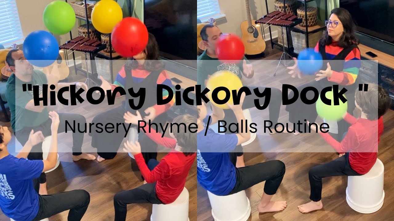 Hickory Dickory Dock   Movement Routine with Balls for Music Class
