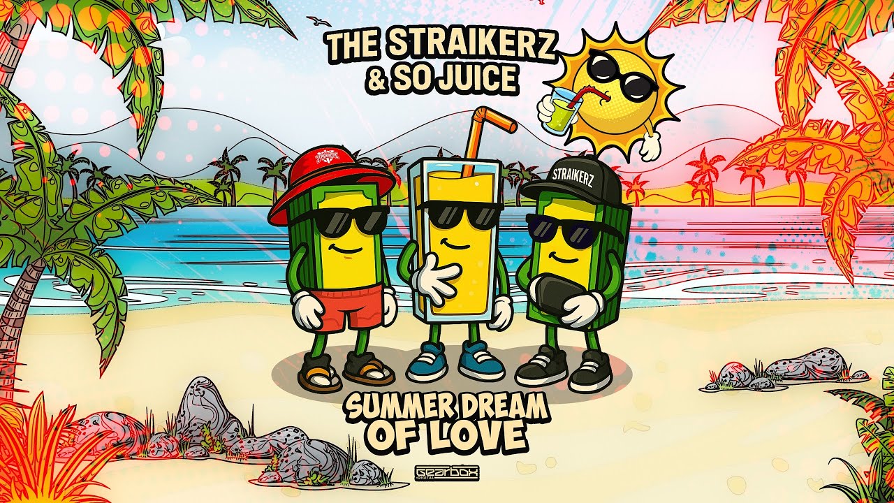 The Straikerz & So Juice - Summer Dream Of Love (Official Video)