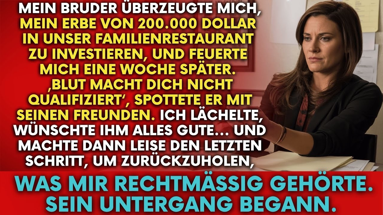 Mein Bruder nahm mein Erbe von 200 000 Dollar für sein Restaurant –eine Woche später feuerte er mi