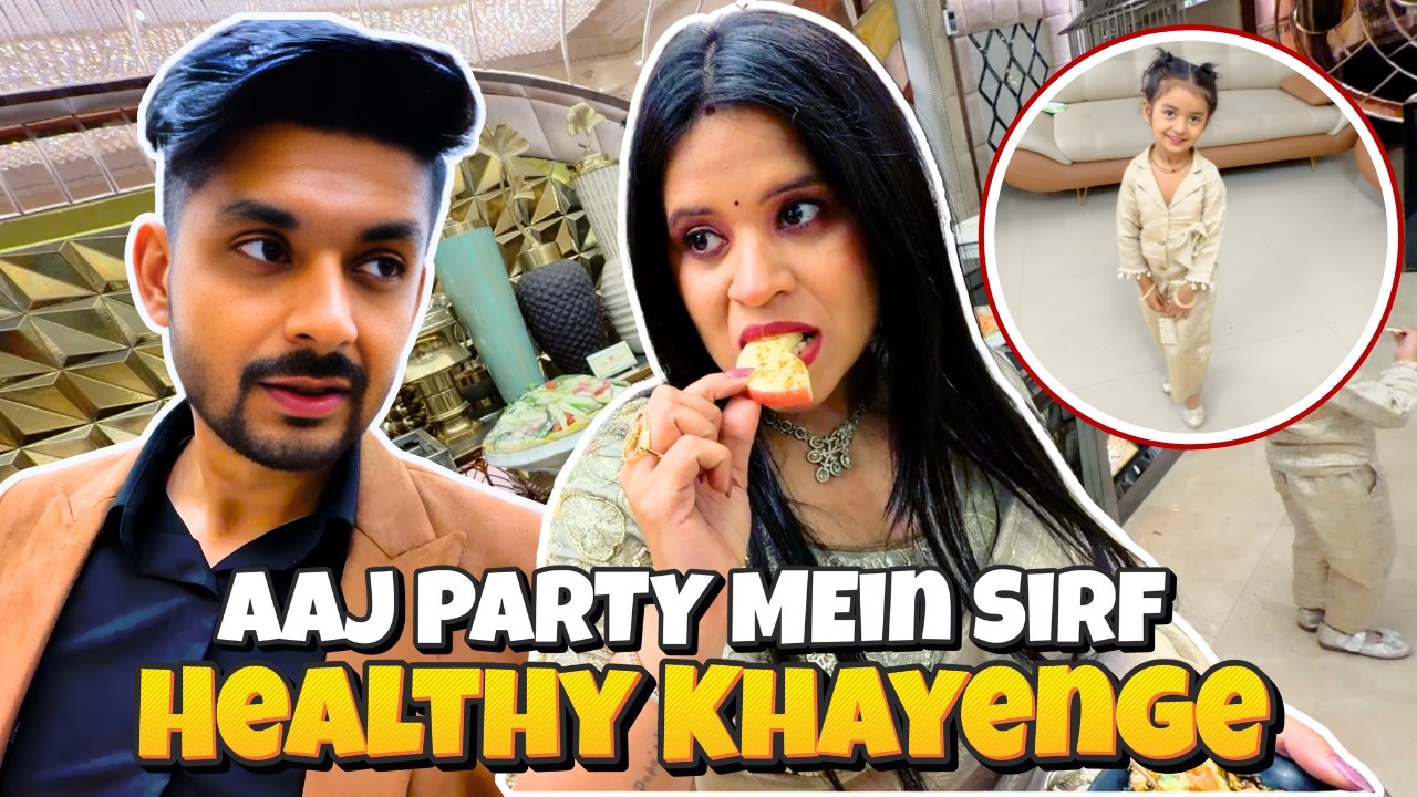 Party Mein Aaj Healthy Kha Payenge? | Nitsiya TV | Vlog #64