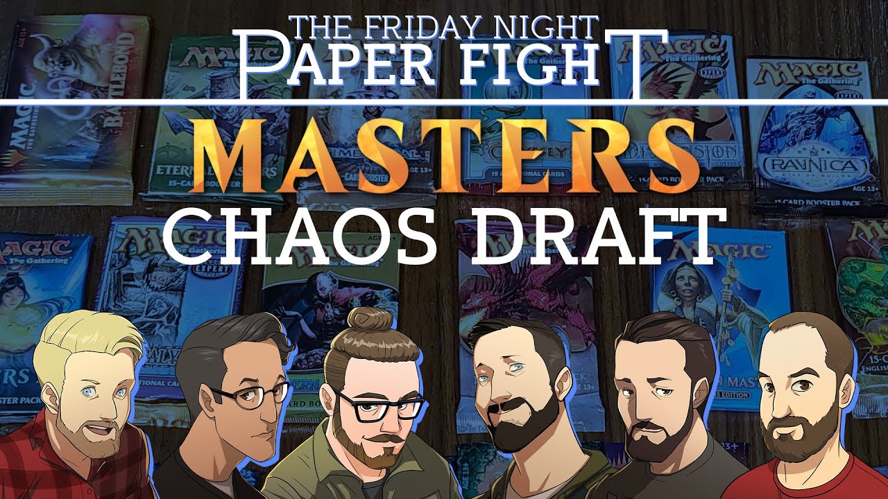 Masters Chaos Draft || Friday Night Paper Fight 2022-06-03