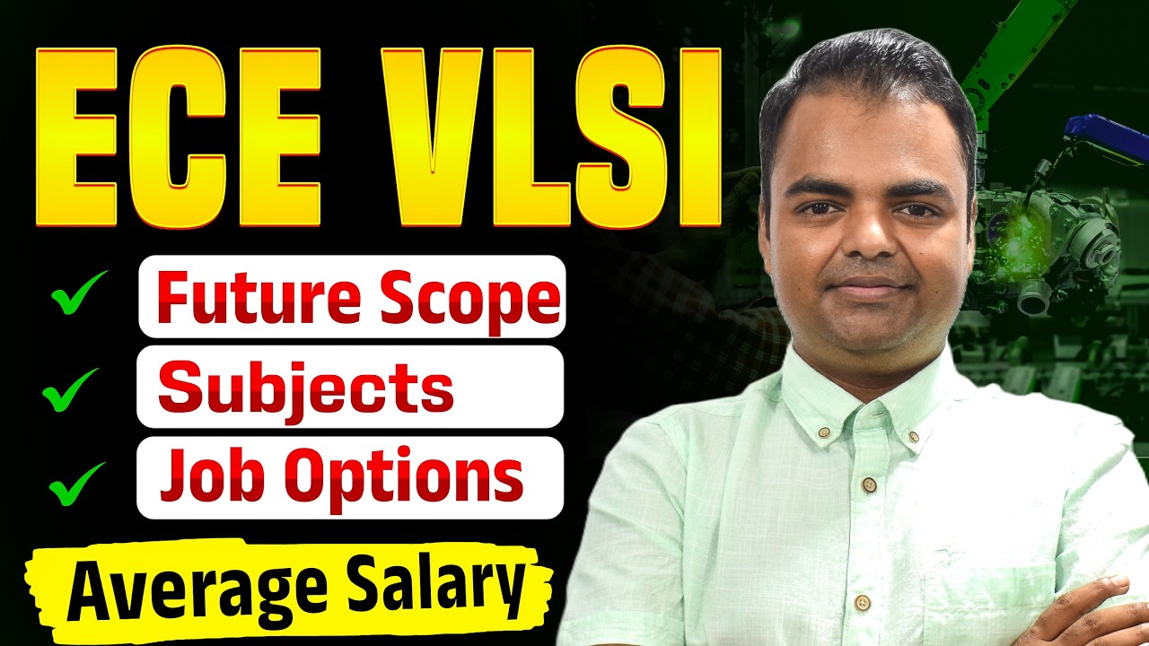 ECE with VLSI Course Details in Hindi, Future Scope, Salary in India, Subjects, Job Opportunities