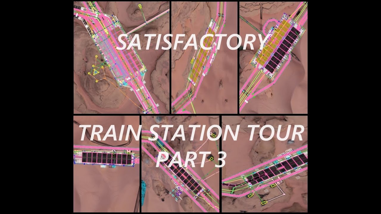 Satisfactory Train station tour part 3