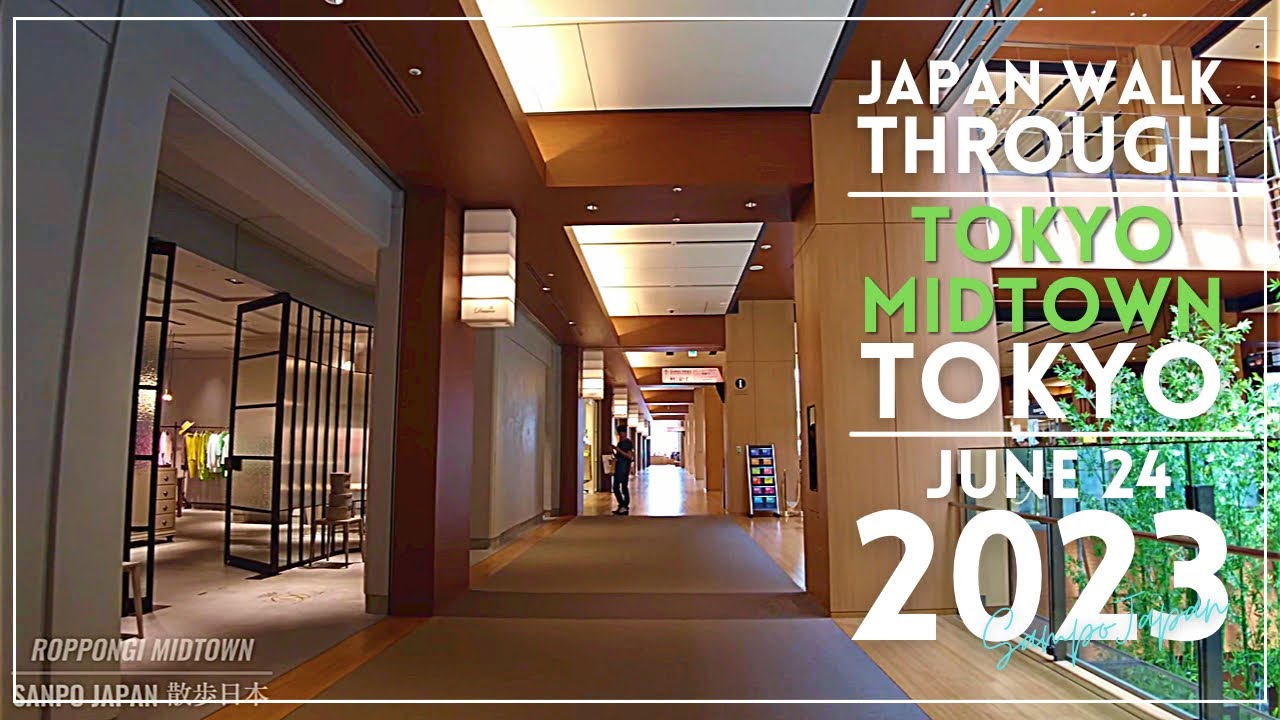 [4K/60p] TOKYO MIDTOWN Walk, Roppongi, Tokyo (June 24, 2023) | JAPAN WALK THROUGH