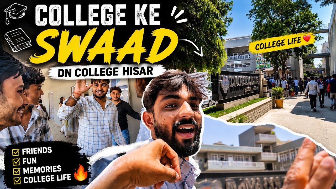 🔥 COLLEGE KE SWAAD | DN COLLEGE HISAR KA ASLI MAHOL 😱