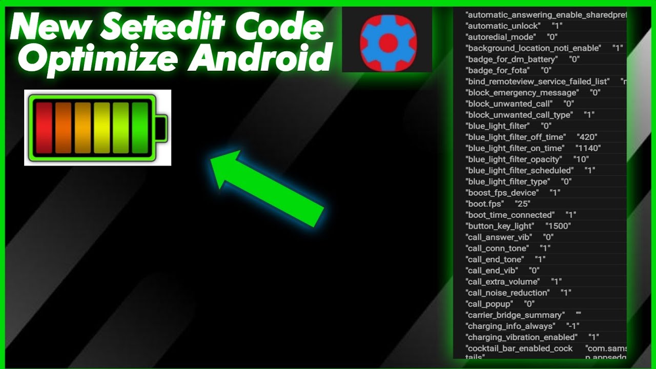 How to Save More Battery | + Increase Device performance Using New Setedit Code