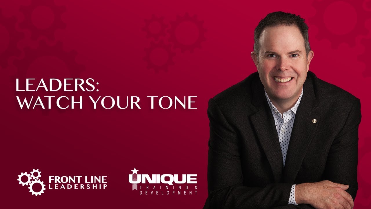 Leaders: Watch Your Tone
