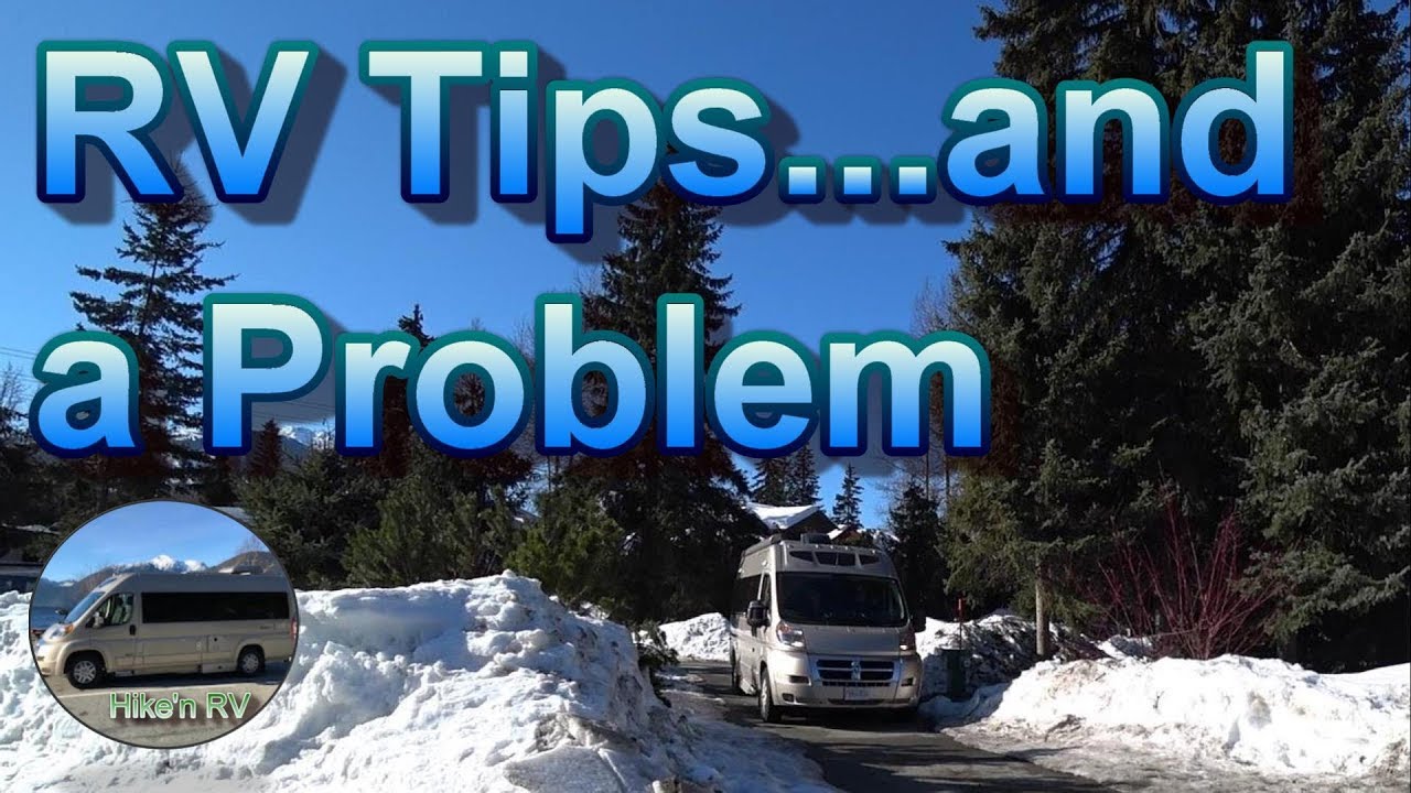 RV Tips, a Problem & a Solo Hike: Roadtrek Zion Campervan in Whistler