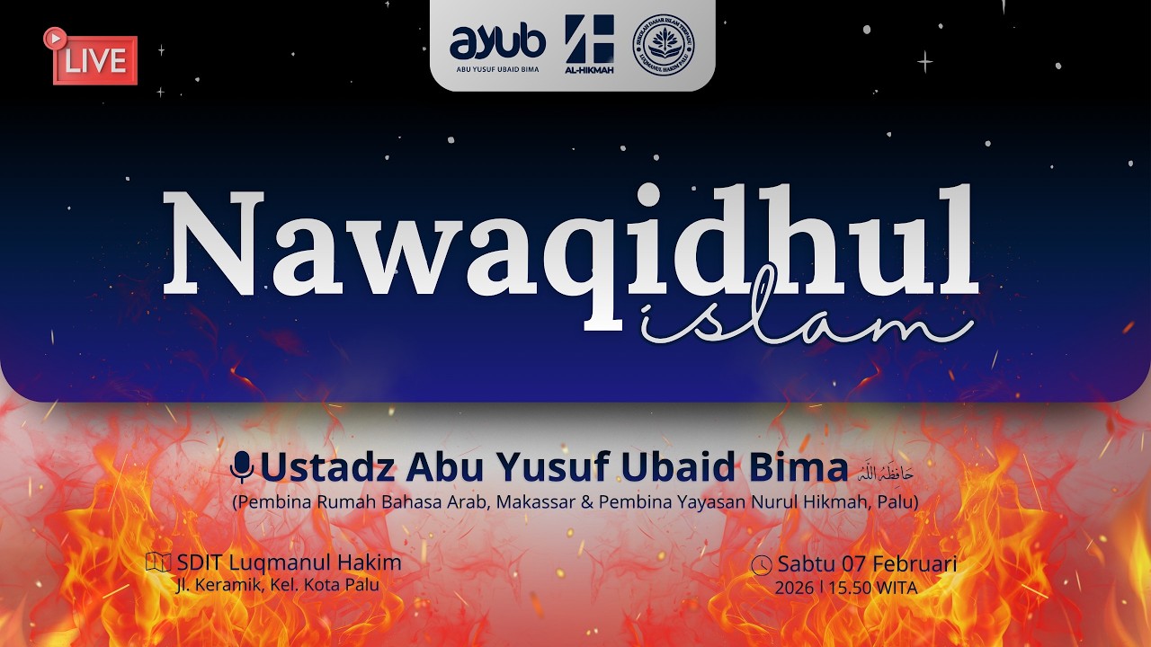 Kajian Rutin Bulanan | Nawaqidhul Islam