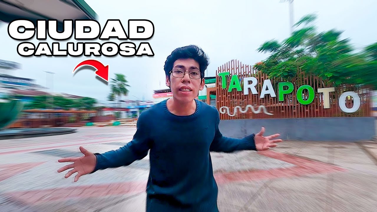 VISITÉ TARAPOTO, Y ASÍ ES LA VIDA EN ESTA CIUDAD CALUROSA | Brayan CHUL