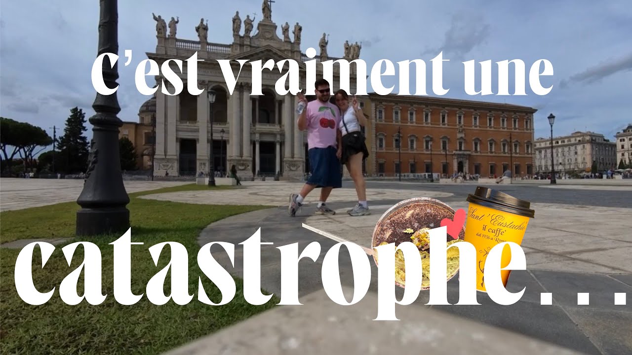 Tout allait bien… jusqu’à Rome - Vlog Septembre 