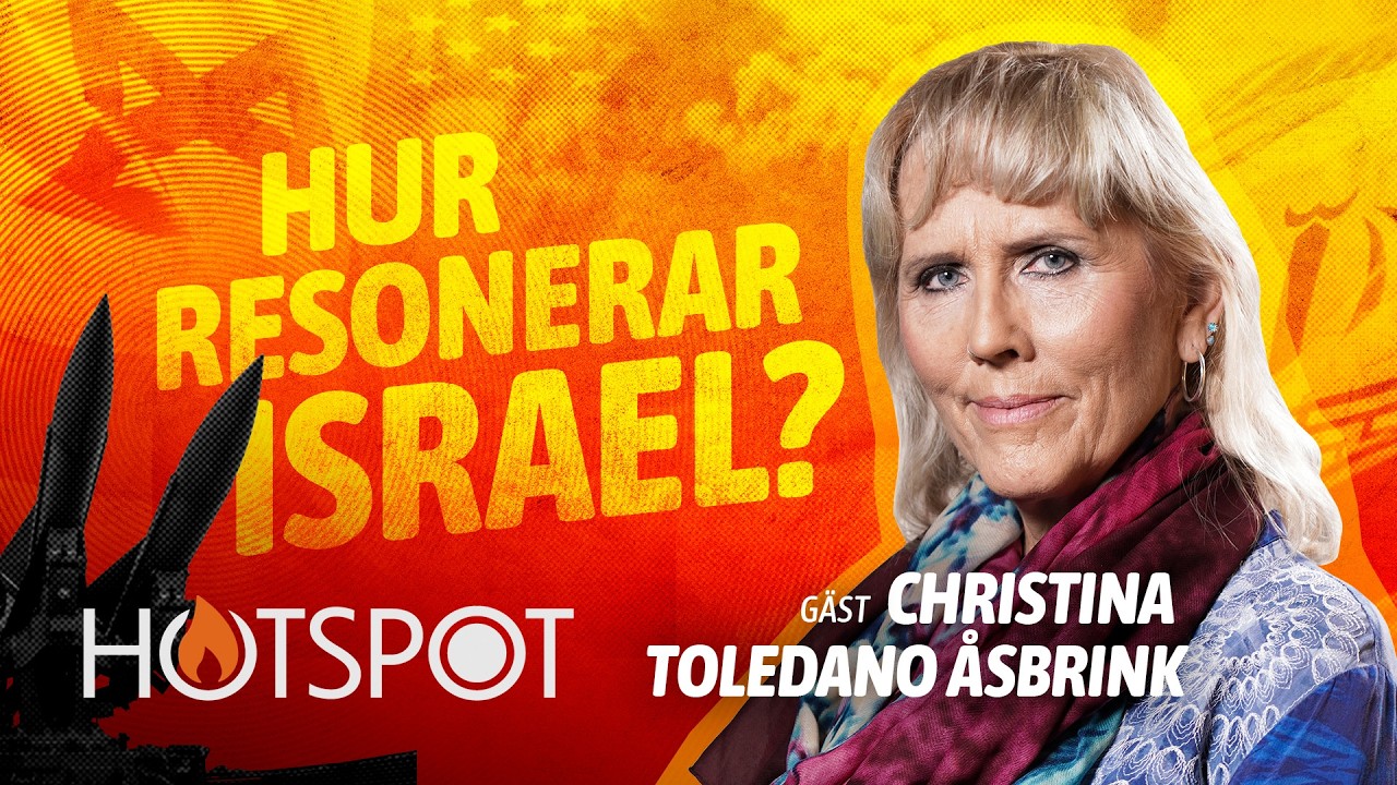 Kriget mellan Iran, Israel och USA | Christina Toledano Åsbrink | Hotspot
