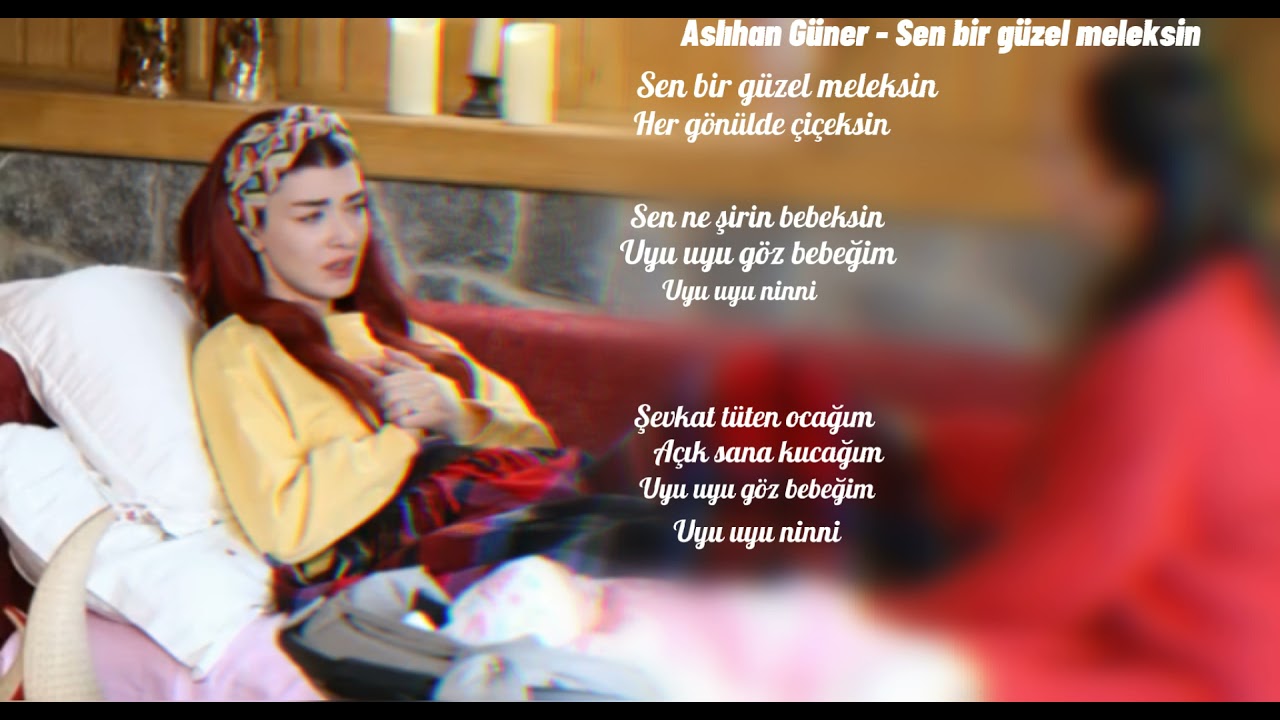 Aslıhan Güner - Sen bir güzel meleksin