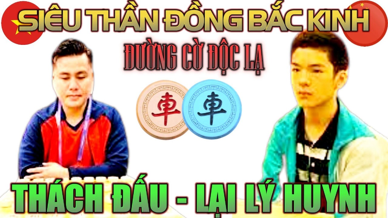 Cờ tướng độc lạ: Siêu thần đồng thách đấu lại lý huynh phế xe tấn công sám hồn