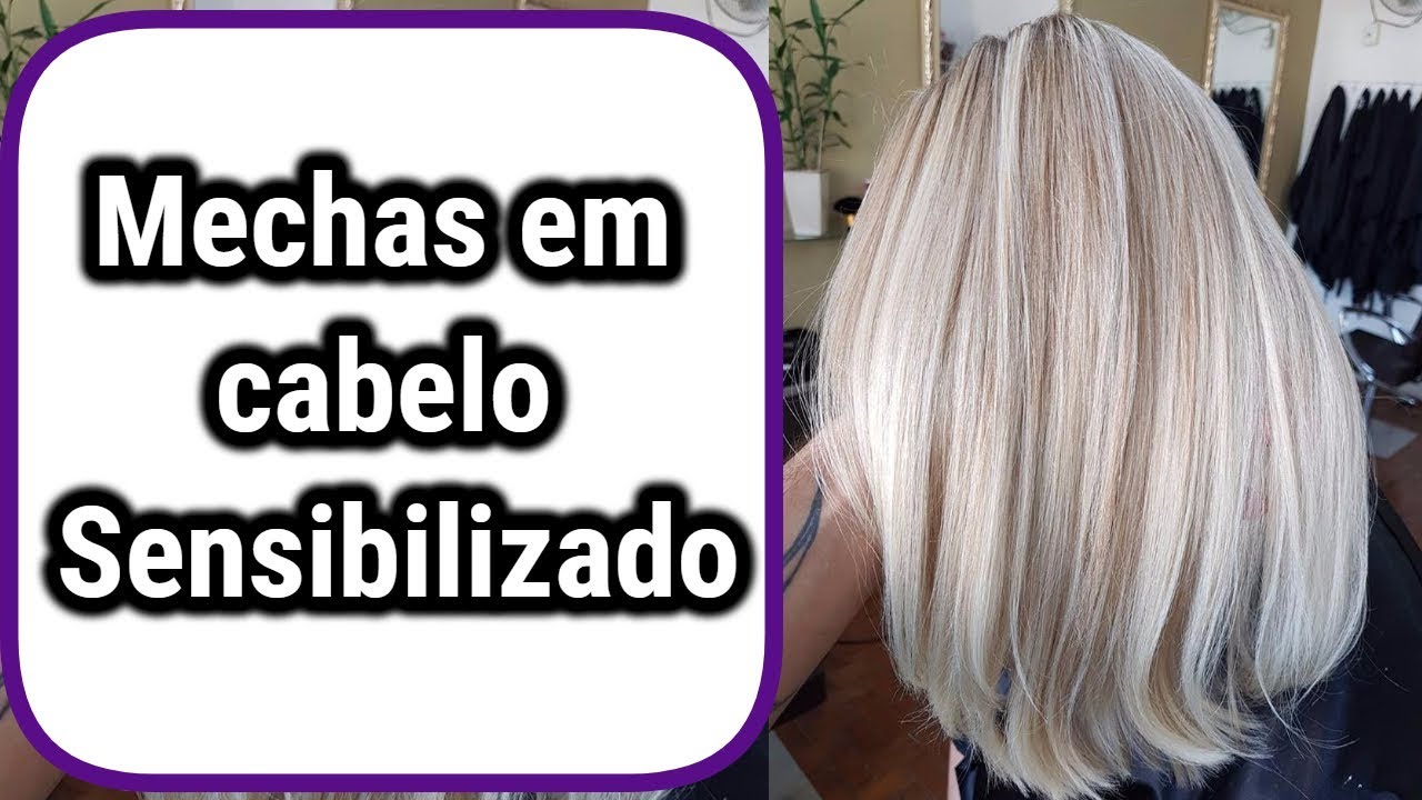 Mechas em Cabelo Sensibilizado super Fácil - Felipe Monteiro