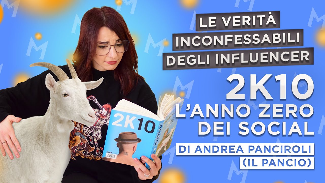 Verit&agrave; inconfessabili degli influencer | @IlPancio - 2k10 L'anno zero dei social.