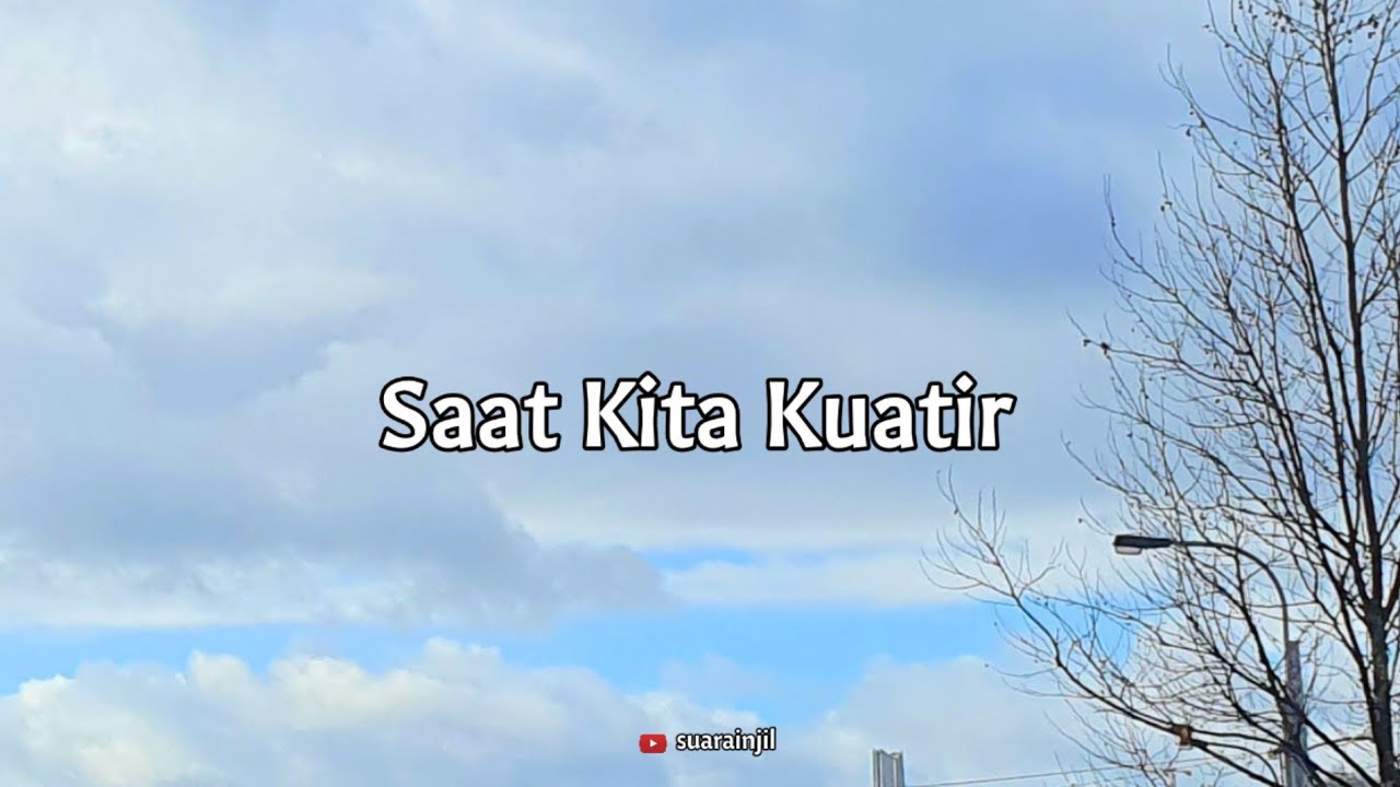 Saat Kita Kuatir. Renungan Dan Doa Pagi Suara Injil. 30.06.2022.