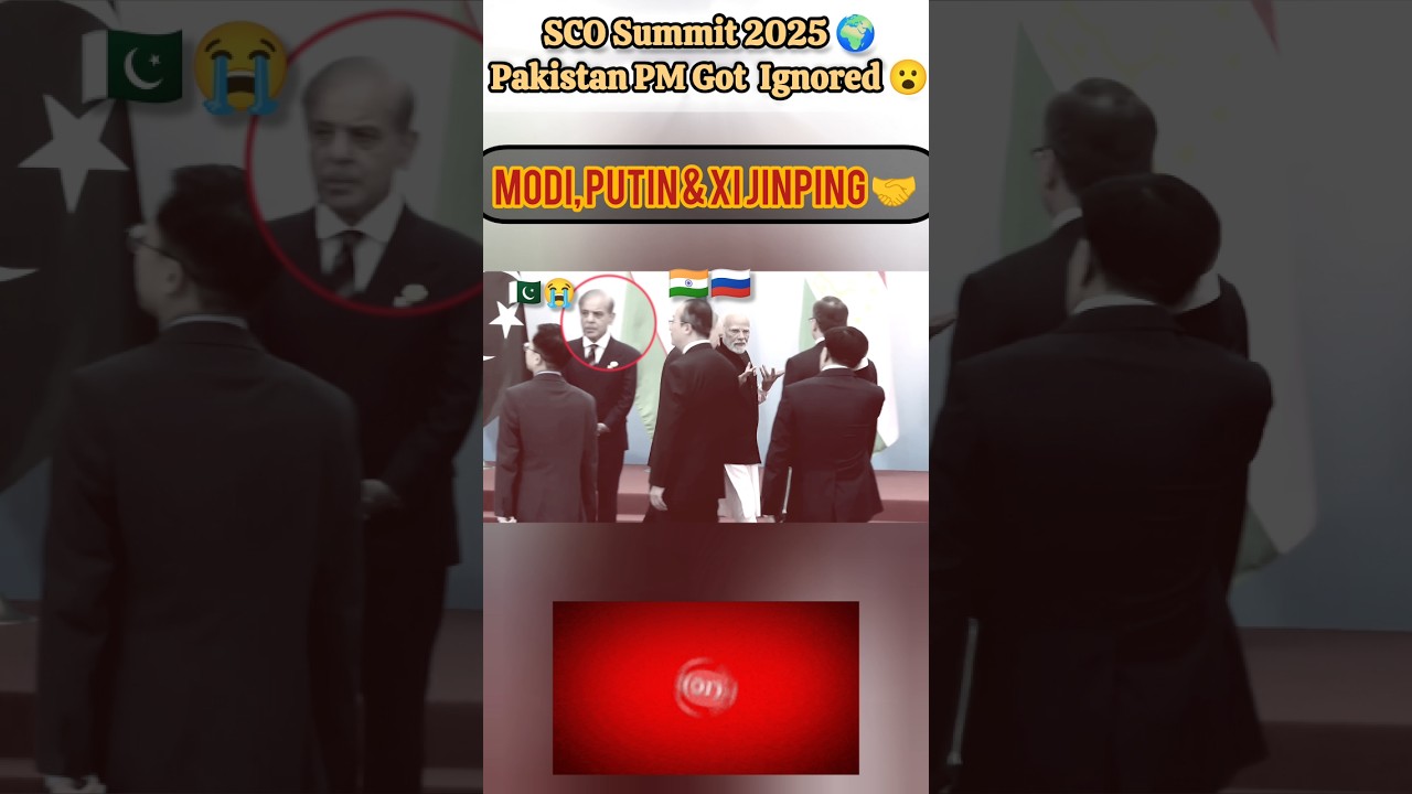 SCO Summit 2025 🌍 | Pakistan PM Got Ignored 😮 | Modi, Putin & Xi Jinping 🤝 #shorts