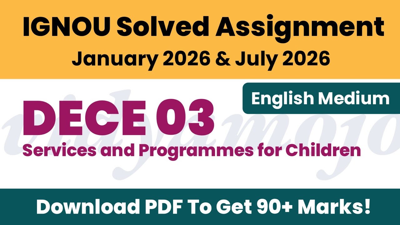 IGNOU DECE 3 Solved Assignment 2026-27 English Medium PDF Download | IGNOU DECE