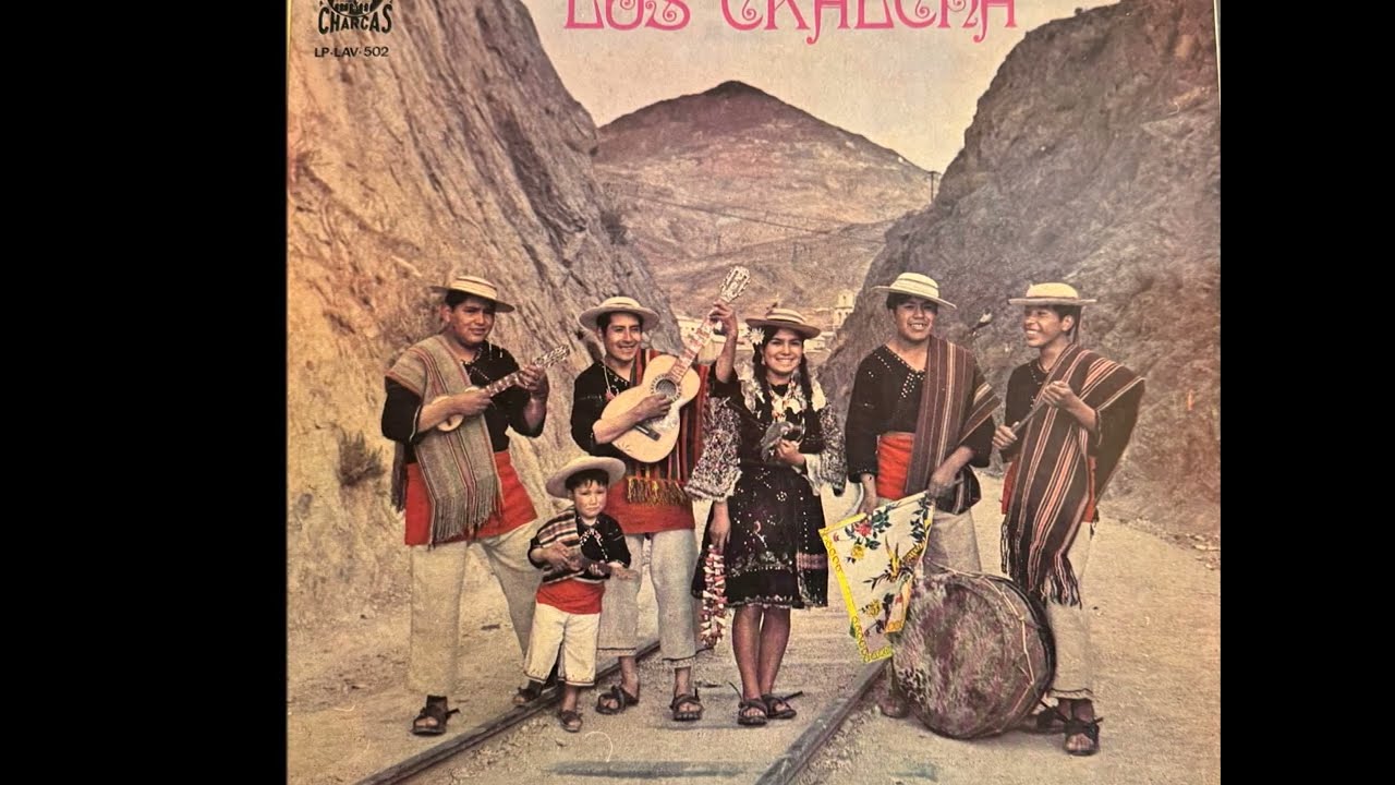 LOS CKALCHA  canta  : MARTITA LEON ..................Discos Charcas Lp.Lav.502