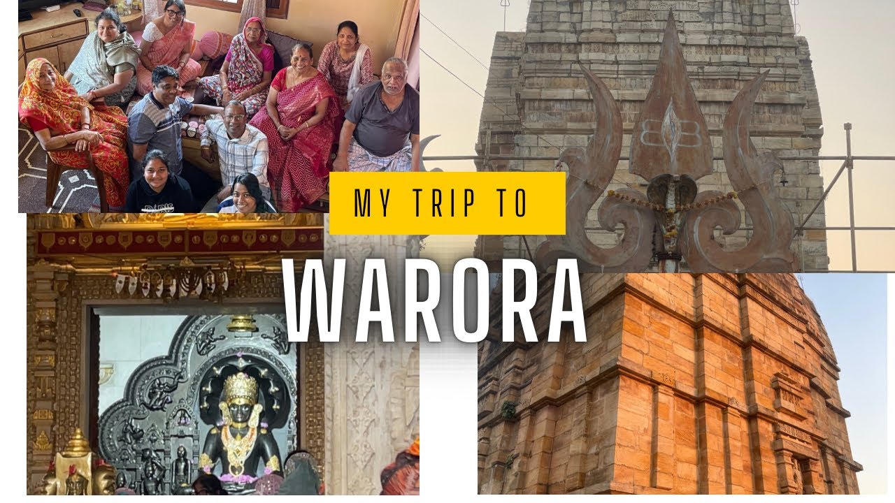 My Trip to Warora | Family, Temples & Memories