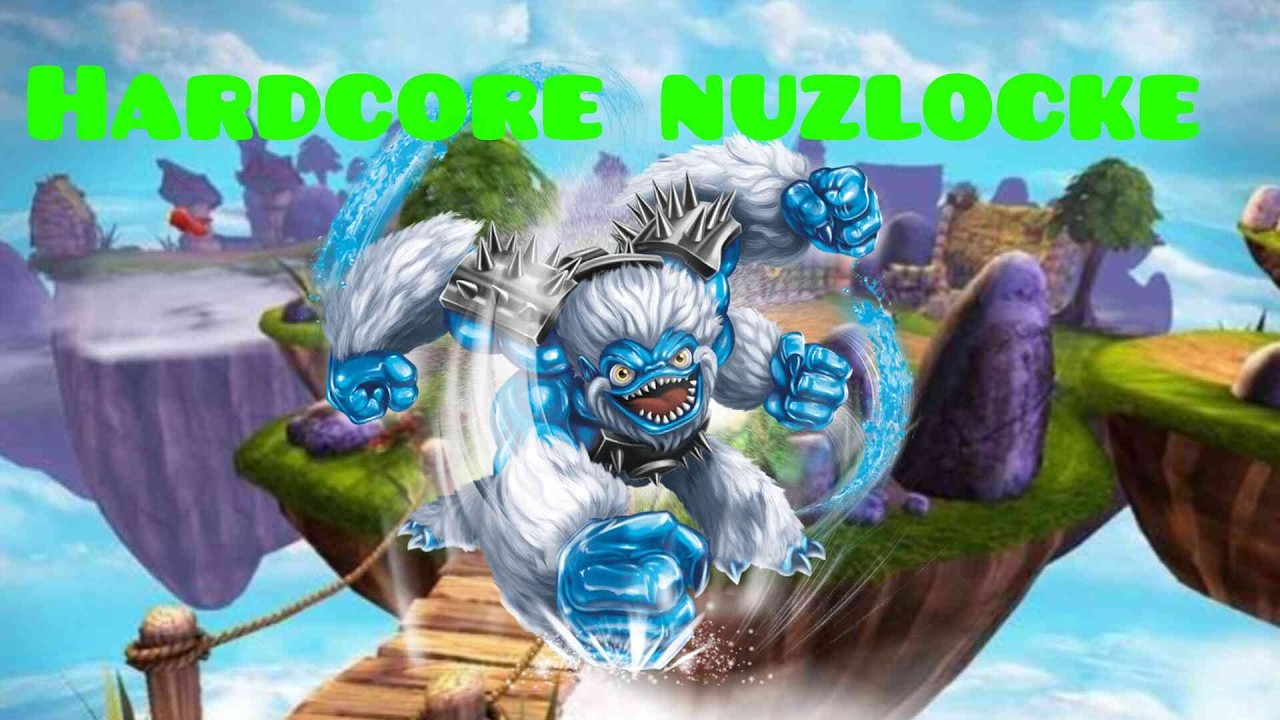 skylanders hardcore nuzlocke epic attempt