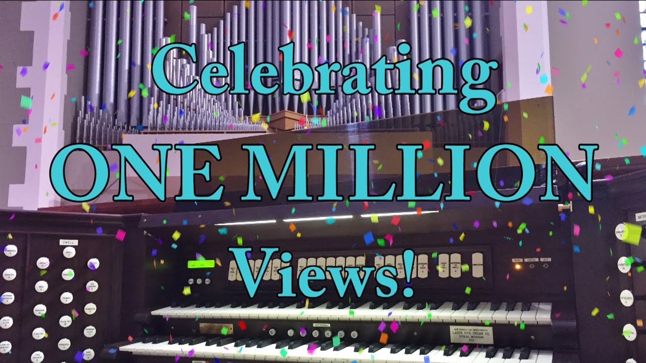 Celebrating One Million Views!