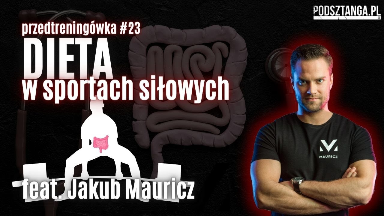 Podsztanga Podcast #38 Chcesz być silny? Dbaj o jelita! | Jakub Mauricz