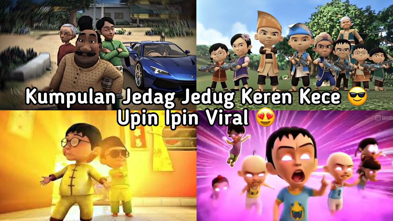 KUMPULAN JEDAG JEDUG UPIN IPIN PALING VIRAL SPESIAL KEREN KECE 🔥