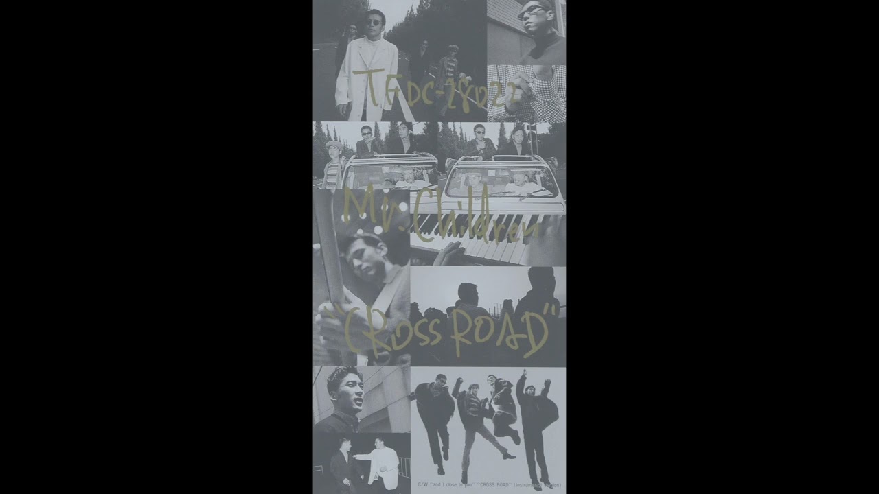 Mr.Children - CROSS ROAD(demo)