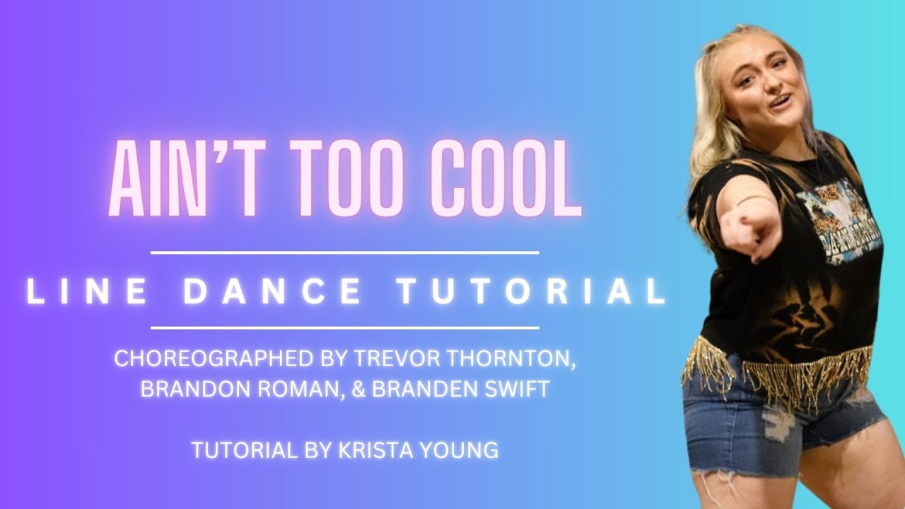 AIN'T TOO COOL Line Dance Tutorial