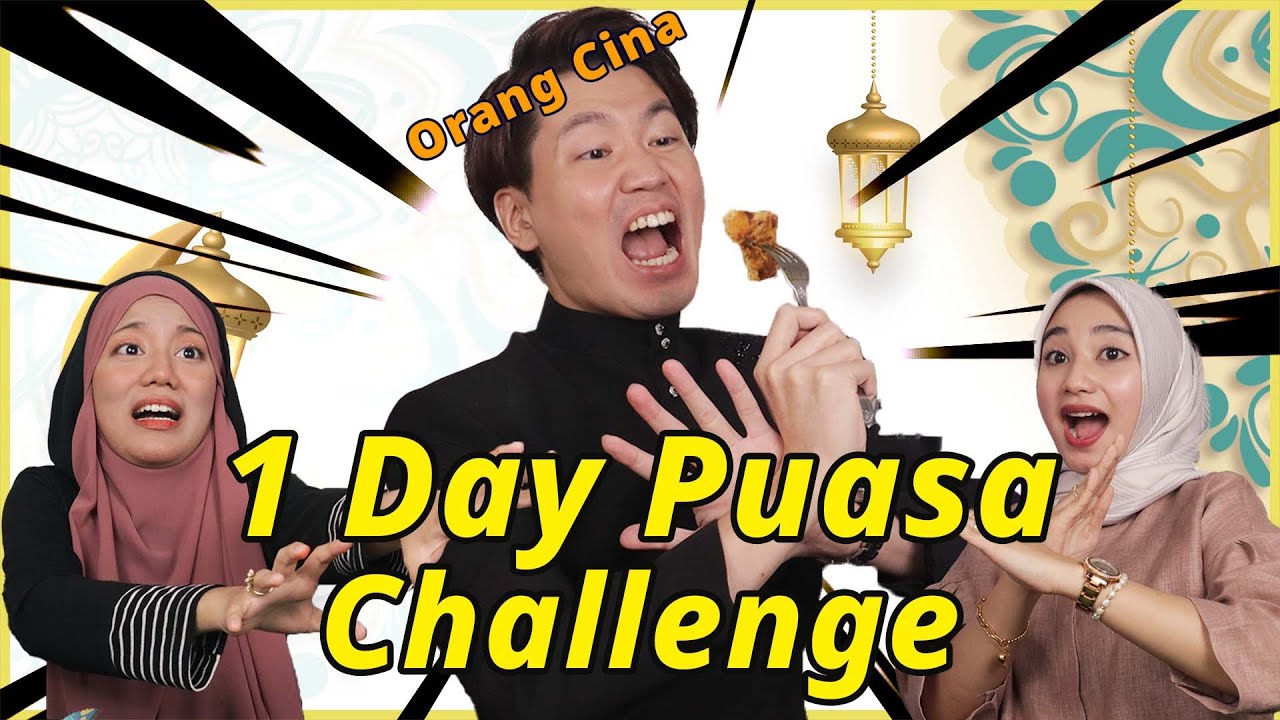 One day Puasa Challenge | Orang Cina Berpuasa | Otak tak Fungsi?? | Ramadhan 2023