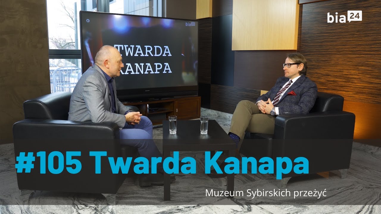 TWARDA KANAPA #105. Muzeum Sybirskich przeżyć