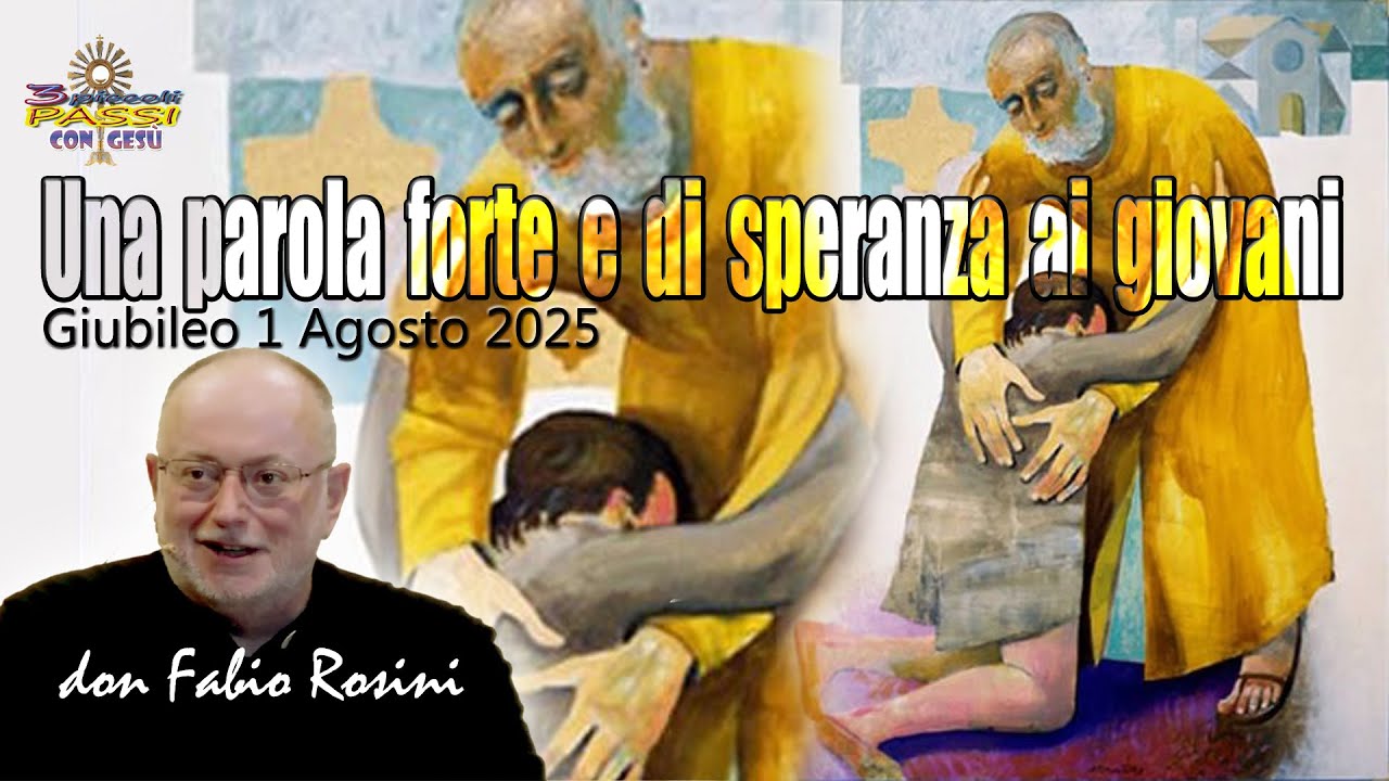 Don Fabio Rosini - Una parola forte e di speranza ai giovani (giubileo dei giovani 2025 (RM))