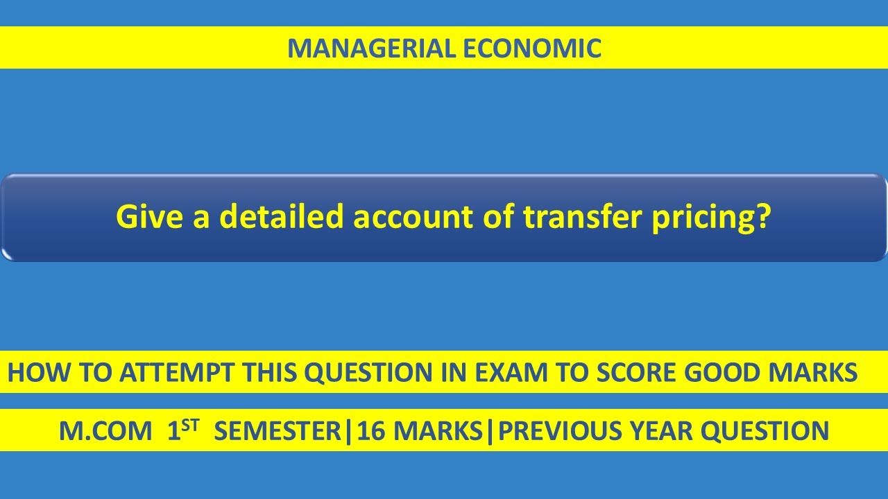 Transfer Pricing Explained in Simple Language |Meaning, Types & International Rules| Managerial Eco