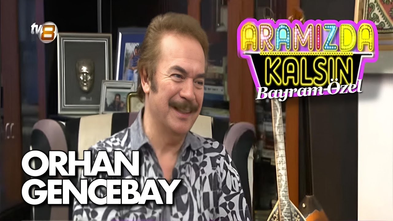 Orhan Gencebay - Aramızda Kalsın Bayram Özel